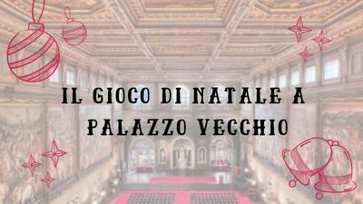 Speciale Natale a Palazzo Vecchio